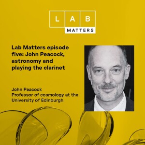EP 5: John Peacock, astronomy and playing the clarinet