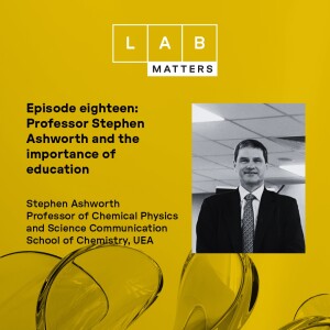 EP 18: Stephen Ashworth and the importance of education