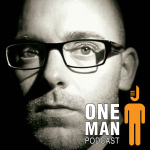 One Man Podcast - Matt Davis