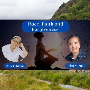 EP 69 - Race, Faith and Forgiveness - Meet Dave Gibbons