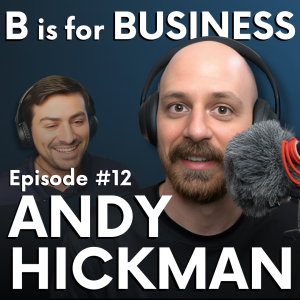 Unleashing Creativity and Organizing Your Life ׀ Andy Hickman ׀ Ep.12