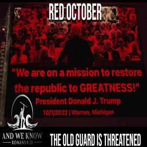 10.11.22 - Everything is at STAKE! DURHAM, Russia, Ukraine, Election, the OLD GUARD Exposed & in PANIC MODE! PRAY!