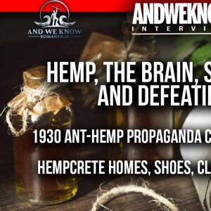 9.28.24: LT w/ Ascent Nutrition learning about HEMP, the Brain, Stress, MAHA & Defeating Fear. PRAY!