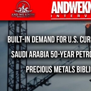 6.16.24: LT w/ Dr. Elliott: Built-in demand for U.S. Currency if fading, Saudi Arabia Petro Dollar 50 year exit, Pray!