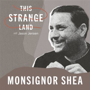 The Religion of the Day with Monsignor Shea