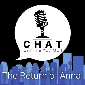 Season 2 Episode 1: The Return of Anna!