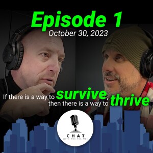 Episode 1: If there is a way to survive, then there is a way to thrive!