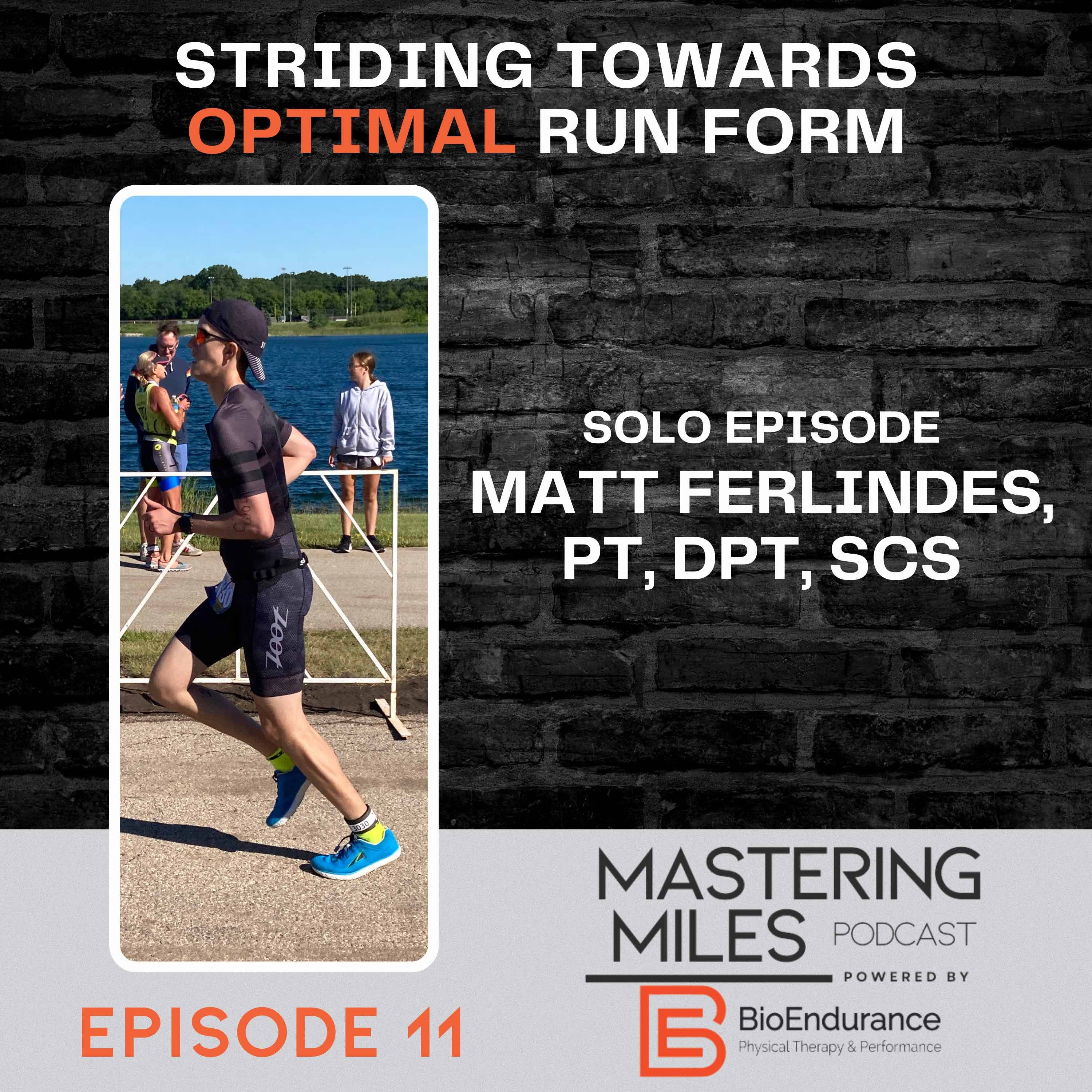 Mastering Miles Podcast (Powered by BioEndurance PT & Performance)