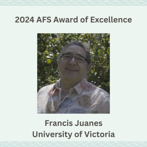 AFS Award of Excellence - Francis Juanes