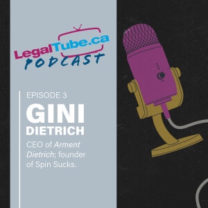 Gini Dietrich on Thought Leadership, AI, Content, and Social Media • LegalTube Podcast Ep. 4
