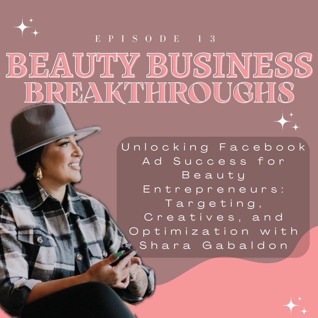 Beauty Business Breakthroughs