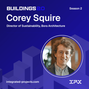 Building a Sustainable Future: Insights from Corey Squire