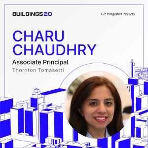 Thornton Tomasetti’s Charu Chaudhry on Integrating Technology in Building Restoration