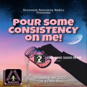 Pour Some Consistency on Me!