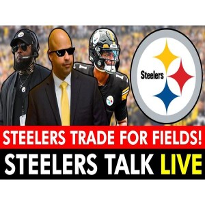 Fields to the Steelers…NFL Free Agency Update