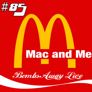 Episode 85 - Mac and Me (1988) LIVE! [w/ Evan 