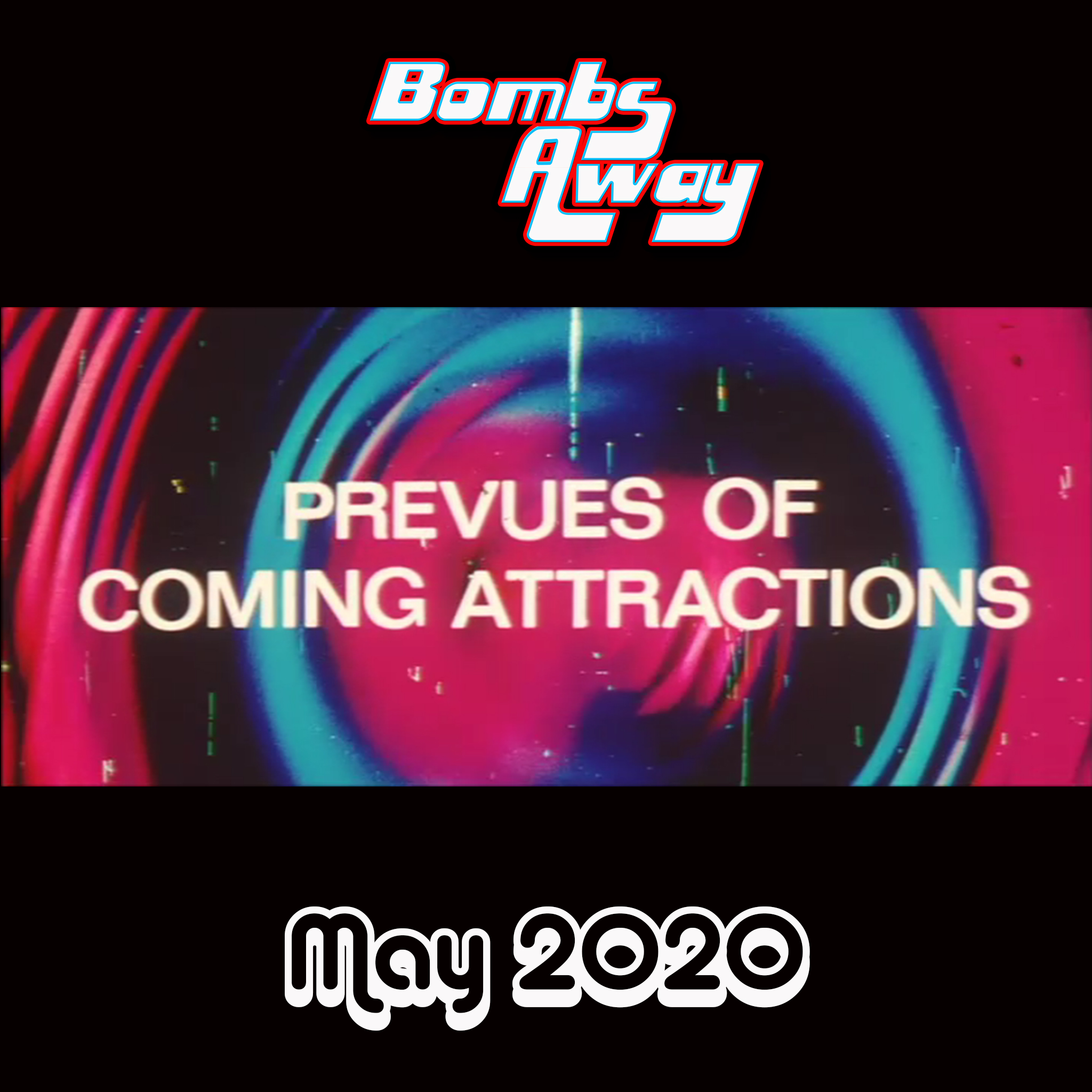 Shorties - Coming Soon: May 2020