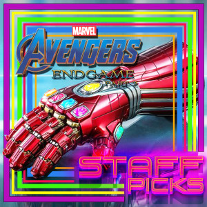 Staff Picks - Avengers: Endgame - Part 2