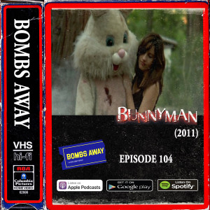 Episode 104 - Bunnyman (2011)