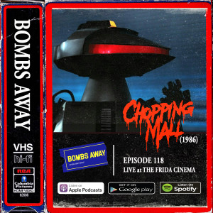 Episode 118 - Chopping Mall (1986) LIVE (w/ Robert Trippett)