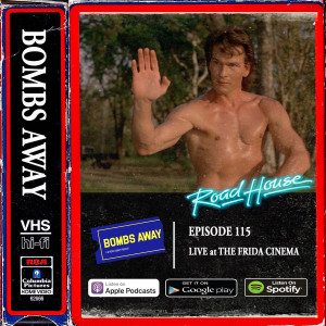 Episode 115 - Road House (1989) LIVE