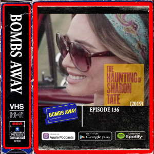Episode 136 - The Haunting of Sharon Tate (2019)