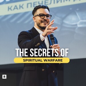 THE SECRETS OF SPIRITUAL WARFARE | Pastor Maksim Asenov | Awakening Church