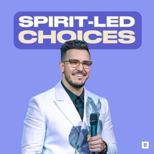 SPIRIT-LED CHOICES | Pastor Maksim Asenov | Awakening Church