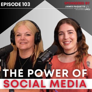 Episode 103: The Power of Social Media