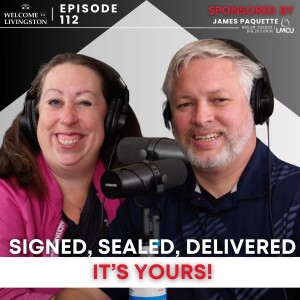 Episode 112: Sign, Sealed, Delivered, It’s Yours!