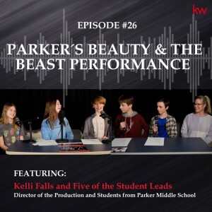 Episode 26: Parker’s Beauty and the Beast Performance