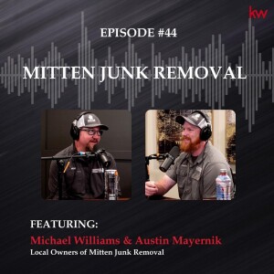 Episode 44: Mitten Junk Removal