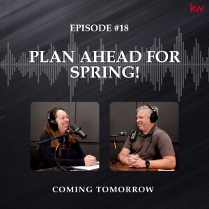 Episode 18: Plan ahead for spring!