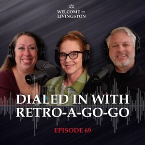 Episode 69: Dialed In w/ Retro-a-go-go