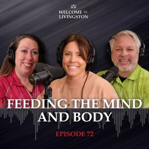 Episode 72: Feeding the Mind and Body