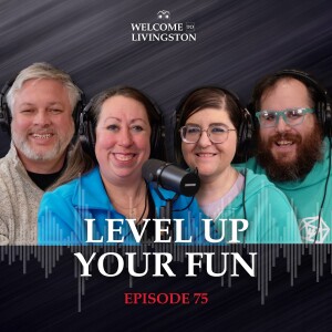 Episode 75: Level Up Your Fun
