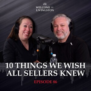Episode 86: 10 Things We Wish Home Sellers Knew