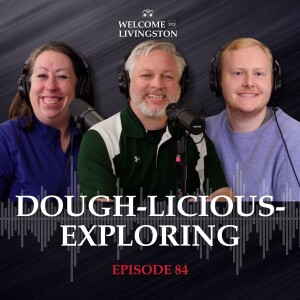 Episode 84: Dough-licious- Exploring Great Harvest Bread Company