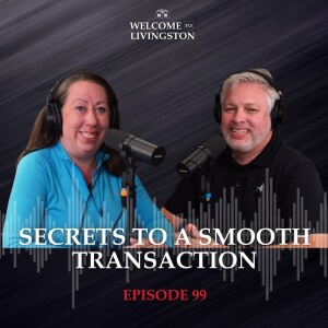 Episode 99: Secrets to a Smooth Transaction