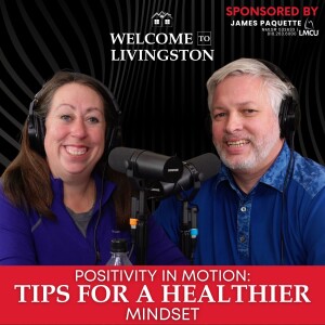 Episode 114: Positivity in Motion: Tips for a Healthier Mindset