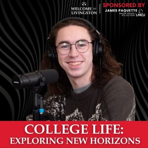 Episode 124: College Life: Exploring New Horizons