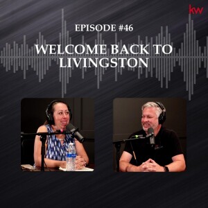 Episode 46: Welcome Back to Livingston