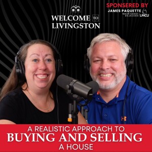 Episode 104: A Realistic Approach to Buying and Selling a House