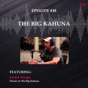 Episode 48: The Big Kahuna