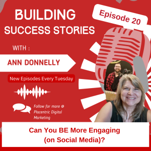 Can You BE More Engaging (on Social Media) (Episode 20)