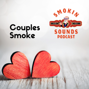 Ep. 10: Couples Smoke