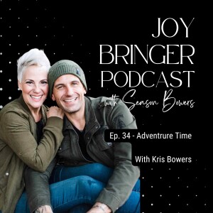 Joy Bringer Podcast ep 34 - Adventure Time With Kris Bowers