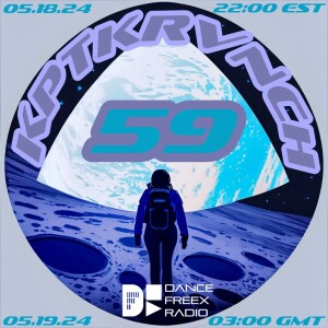 Dance Freex Radio - The Sea of Trancequility - Mission 59 - KPTKRVNCH