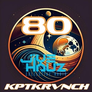 KPTKRVNCH Presents The Sea of Trancequility Mission 80