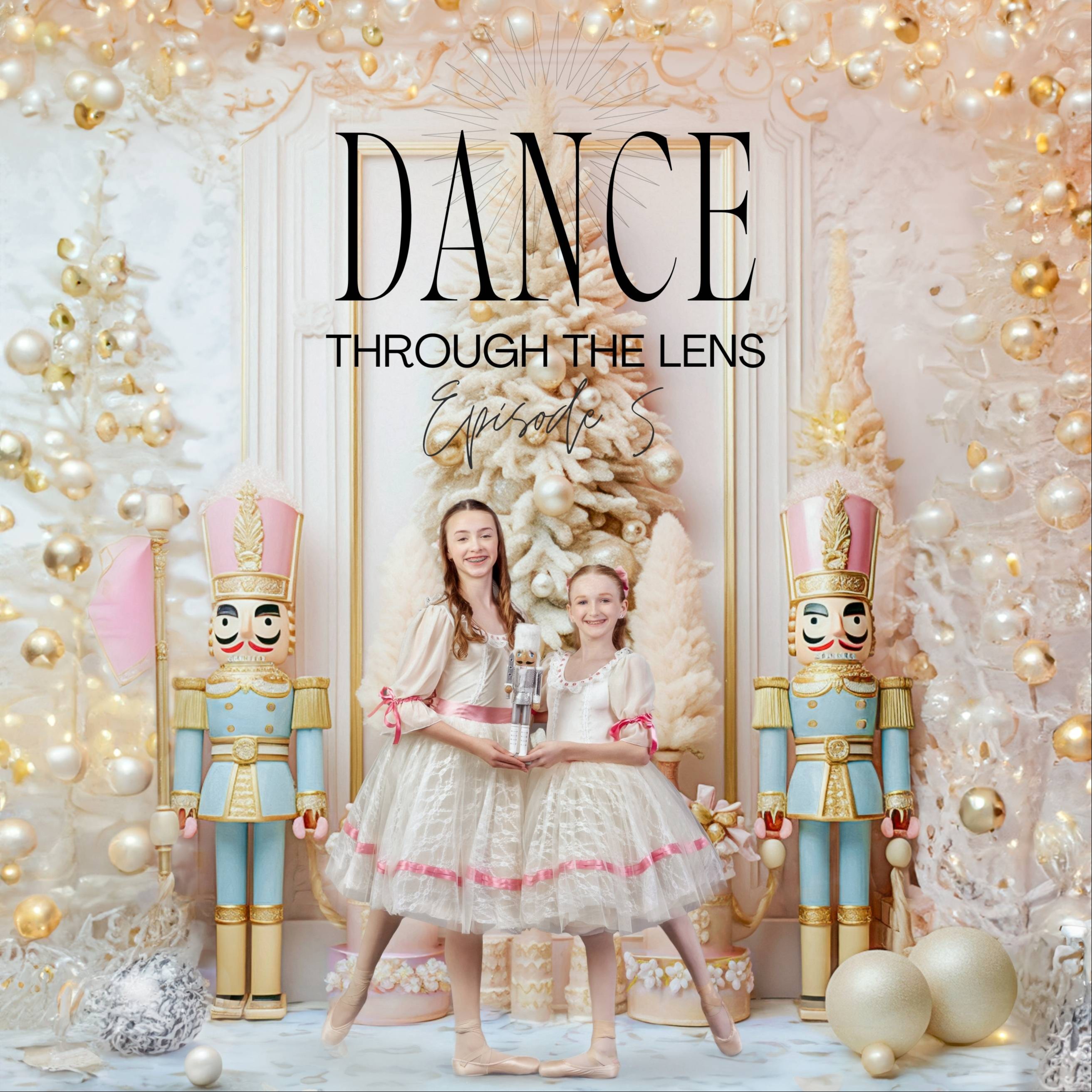 Dance Through the Lens